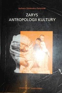 Zarys antropologii kultury - Olszewska-Dyoniziak
