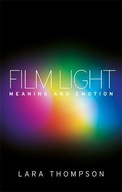 Film Light: Meaning and Emotion Thompson Lara