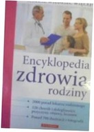 Encyklopedia zdrowia rodziny - praca zbiorowa