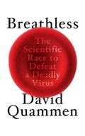 Breathless: The Scientific Race to Defeat a