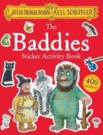 The Baddies Sticker Activity Book Donaldson Julia