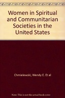 Women in Spiritual and Communitarian Societies in