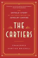 The Cartiers: The Untold Story of the Family