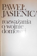 Rozważania o wojnie domowej - Jasienica