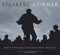 Speakers Corner: Debate, Democracy and