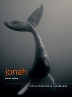 The Books of Jonah, Micah and Nahum Gray Alasdair