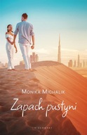Michalik Monika - Zapach pustyni