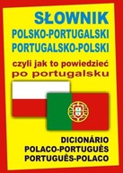 SŁOWNIK POLSKO-PORTUGALSKI PORTUGALSKO-POLSKI...