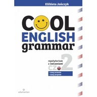 Cool English Grammar J. Angielski Repetytorium z ćwiczeniami Część 2: czasy