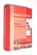 Społeczeństwo i polityka podstawy nauk politycznych Wojtaszczyk