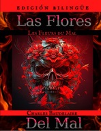 Las Flores del Mal - Les Fleurs du Mal: (Edicion Bilingue - Frances BOOK