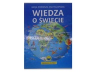 Moja pierwsza encyklopedia. Wiedza o świecie Colin King, Jane Elliott