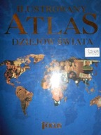 Ilustrowany atlas dziejów świata - Praca zbiorowa