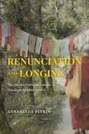 Renunciation and Longing: The Life of a