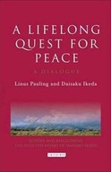 A Lifelong Quest for Peace: A Dialogue Pauling