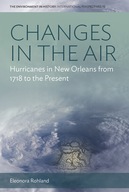 Changes in the Air: Hurricanes in New Orleans