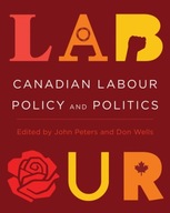 Canadian Labour Policy and Politics Praca