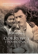 Wybitni polscy odkrywcy i podróżnicy Maria Pilich Przemysław Pilich