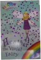 Rainbow Magic: Heather the Violet Fairy: The Rainb