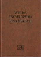 Wielka encyklopedia Jana Pawła II tom II A-B