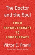 The Doctor and the Soul: From Psychotherapy to