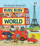 RICHARD SCARRYS BUSY BUSY WORLD - Richard Scarry (KSIĄŻKA)