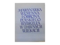 Marynarka Wojenna I Obronna Polskiego Wybrzeża W D