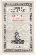 MYŚLI NIEPOKOJĄCE - JOSEPH CONRAD