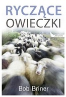 RYCZĄCE OWIECZKI BOB BRINER