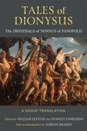 Tales of Dionysus: The Dionysiaca of Nonnus of