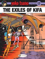 YOKO TSUNO VOL 17 THE EXILES OF KIFA - Roger Leloup [KSIĄŻKA]