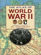 The Atlas of World War II Pimlott Dr. John