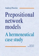 Prepositional Network Models - A Hermeneutical