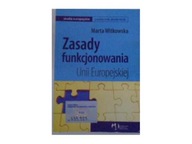 Zasady funkcjonowania - Marta Witkowska