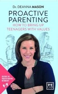 Proactive Parenting: How to bring up teenagers