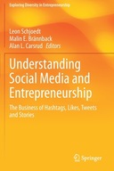 Understanding Social Media and Entrepreneurship: