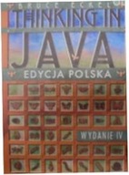 Thinking in Java Edycja polska. - Bruce Eckel