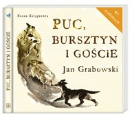 Puc, Bursztyn i goście (audio) - Jan Grabowski