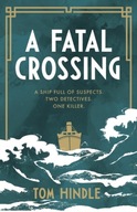 A Fatal Crossing Hindle Tom
