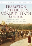 Frampton Cotterell and Coalpit Heath Revisited: