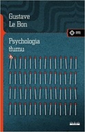 PSYCHOLOGIA TŁUMU, GUSTAVE LE BON