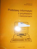 Podstawy informatyki z przykładami i ćwiczeniami