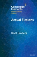 Actual Fictions: Literary Representation and