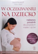 Heidi Murkoff W OCZEKIWANIU NA DZIECKO