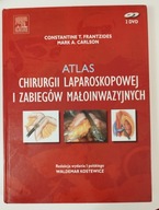 Atlas chirurgii laparoskopowej i zabiegów małoinwazyjnych Carlson CD