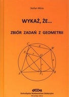 Wykaż że Zbiór zadań z geometrii Stefan Mizia