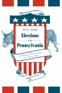 Elections in Pennsylvania: A Century of Partisan