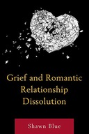 Grief and Romantic Relationship Dissolution Blue