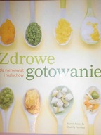 Zdrowe gotowanie dla - Charity Ferreira