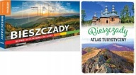 Bieszczady Nowe spojrzenie + Atlas turystyczny